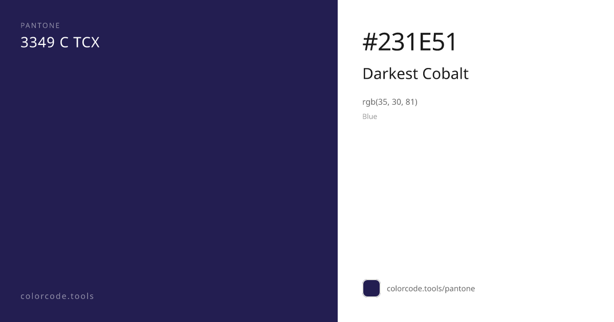 Pantone Darkest Cobalt 3349 C — HEX #231E51 | colorcode.tools