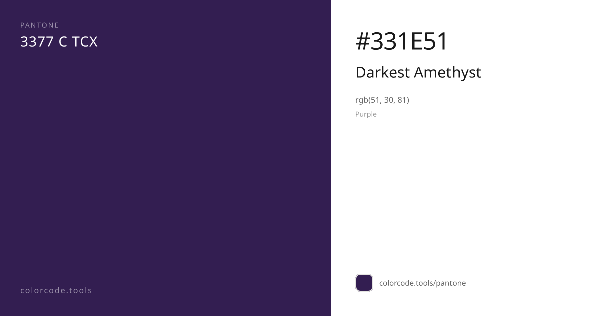 Pantone Darkest Amethyst 3377 C — HEX #331E51 | colorcode.tools