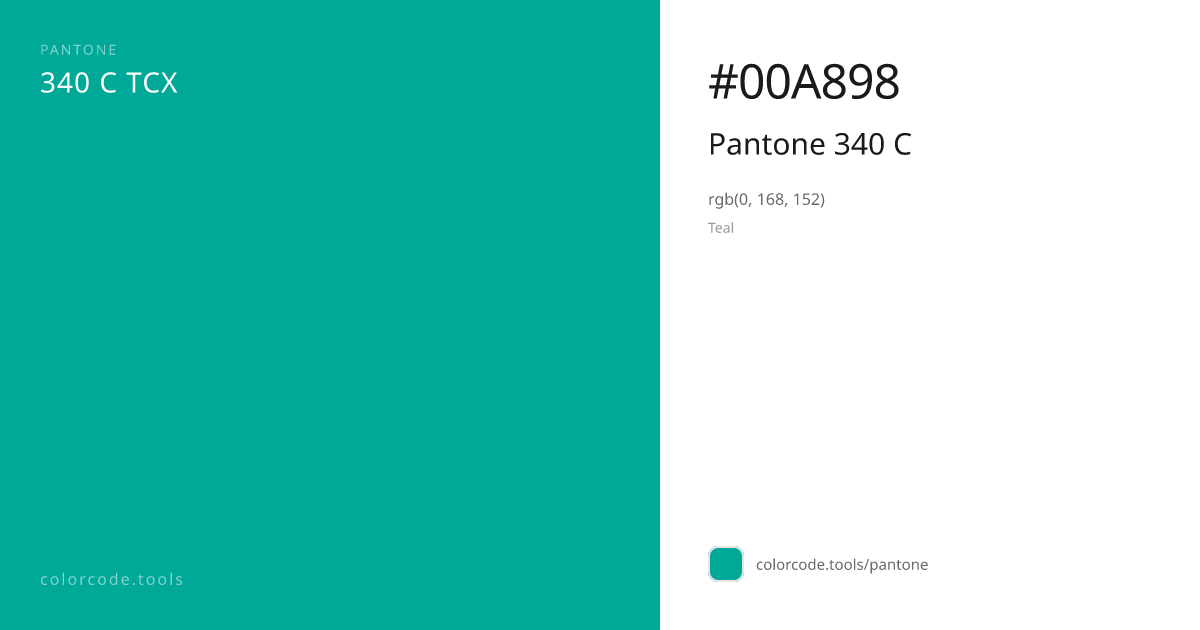 Pantone Pantone 340 C 340 C — HEX #00A898 | colorcode.tools