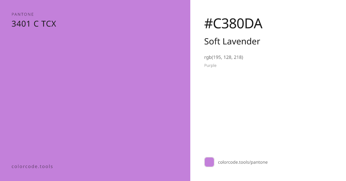 Pantone Soft Lavender 3401 C — HEX #C380DA | colorcode.tools