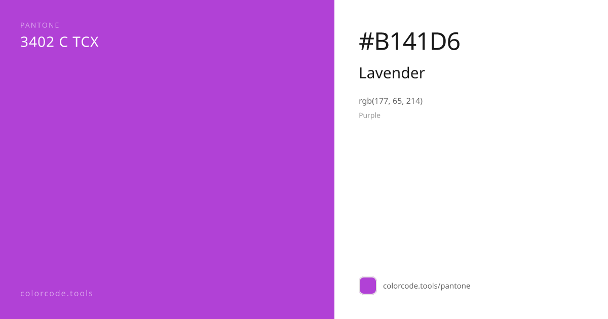 Pantone Lavender 3402 C — HEX #B141D6 | colorcode.tools