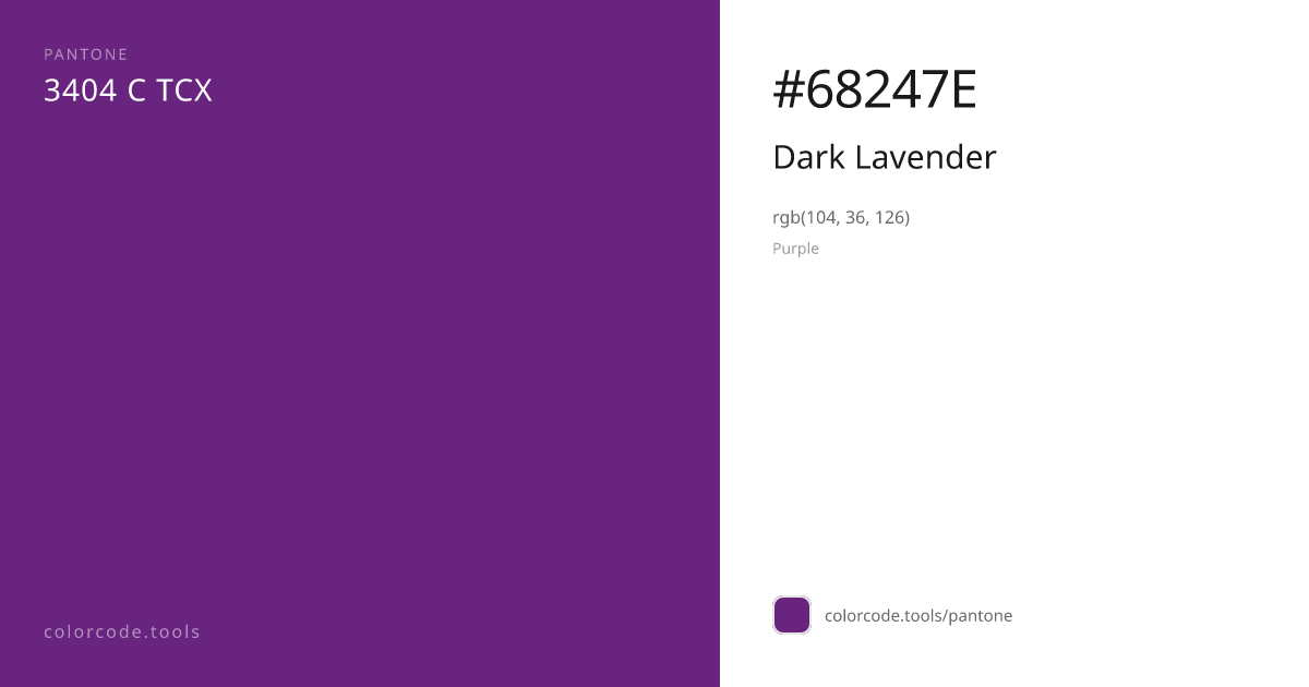 Pantone Dark Lavender 3404 C — HEX #68247E | colorcode.tools