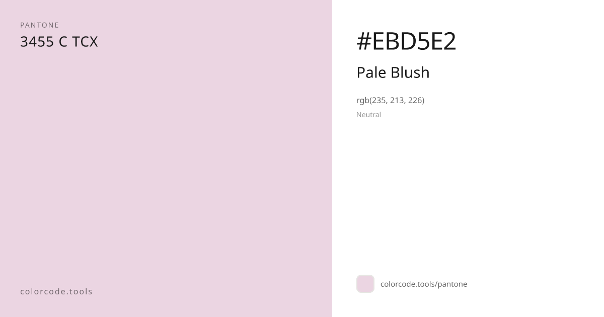 Pantone Pale Blush 3455 C — HEX #EBD5E2 | colorcode.tools