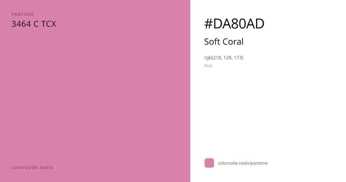 Pantone Soft Coral 3464 C — HEX #DA80AD | colorcode.tools