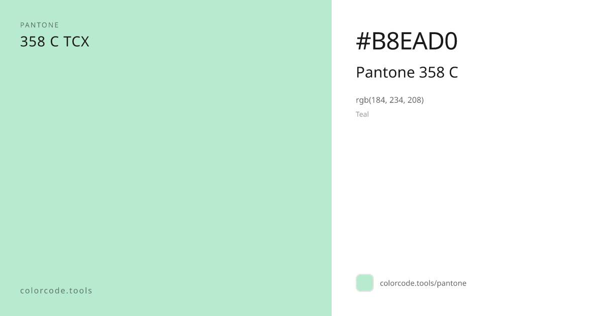 Pantone Pantone 358 C 358 C — HEX #B8EAD0 | colorcode.tools