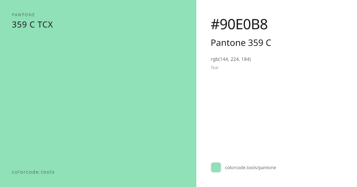 Pantone Pantone 359 C 359 C — HEX #90E0B8 | colorcode.tools
