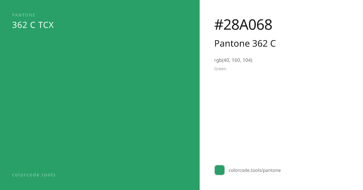 Pantone Pantone 362 C 362 C — HEX #28A068 | colorcode.tools