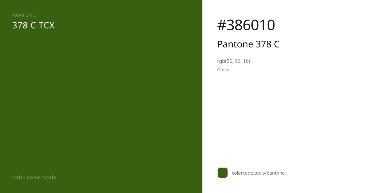 Pantone Pantone 378 C 378 C — HEX #386010 | colorcode.tools