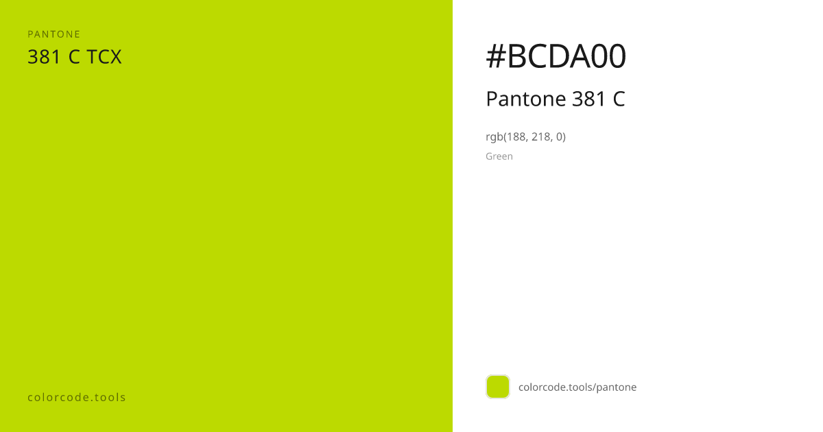 Pantone Pantone 381 C 381 C — HEX #BCDA00 | colorcode.tools