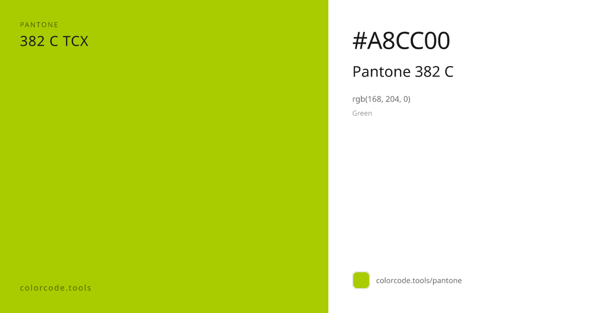 Pantone Pantone 382 C 382 C — HEX #A8CC00 | colorcode.tools