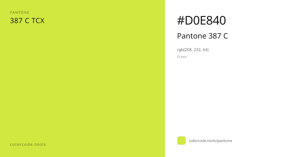Pantone Pantone 387 C 387 C — HEX #D0E840 | colorcode.tools