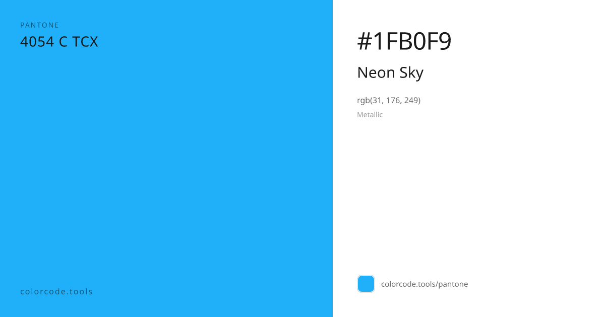 Pantone Neon Sky 4054 C — HEX #1FB0F9 | colorcode.tools