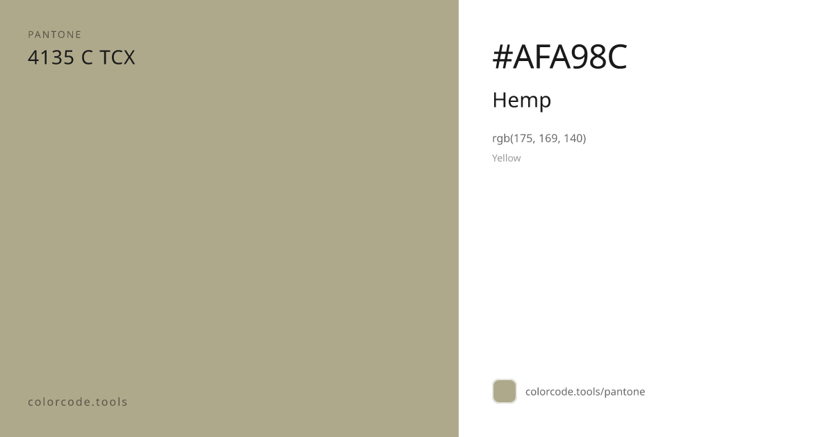Pantone Hemp 4135 C — HEX #AFA98C | colorcode.tools