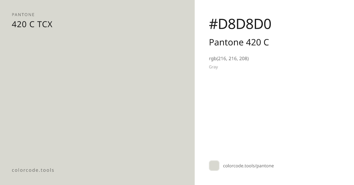 Pantone Pantone 420 C 420 C — HEX #D8D8D0 | colorcode.tools