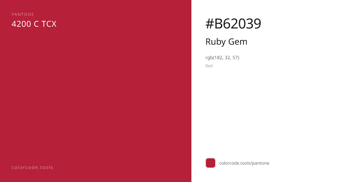 Pantone Ruby Gem 4200 C — HEX #B62039 | colorcode.tools