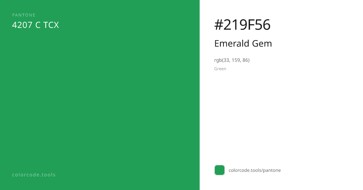 Pantone Emerald Gem 4207 C — HEX #219F56 | colorcode.tools