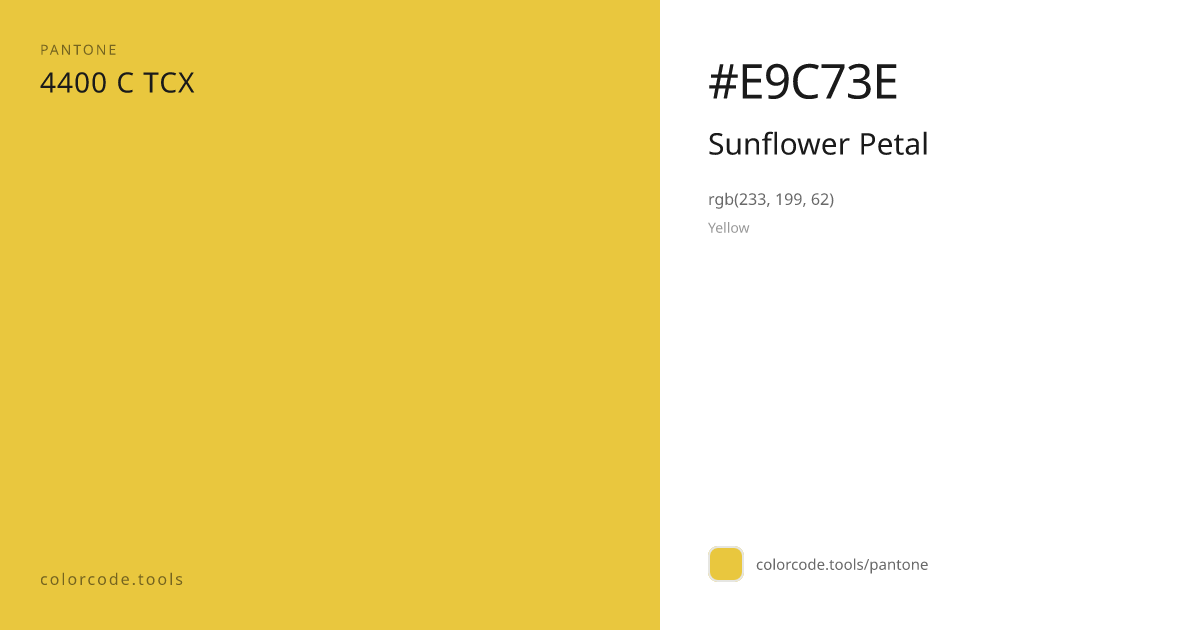 Pantone Sunflower Petal 4400 C — HEX #E9C73E | colorcode.tools