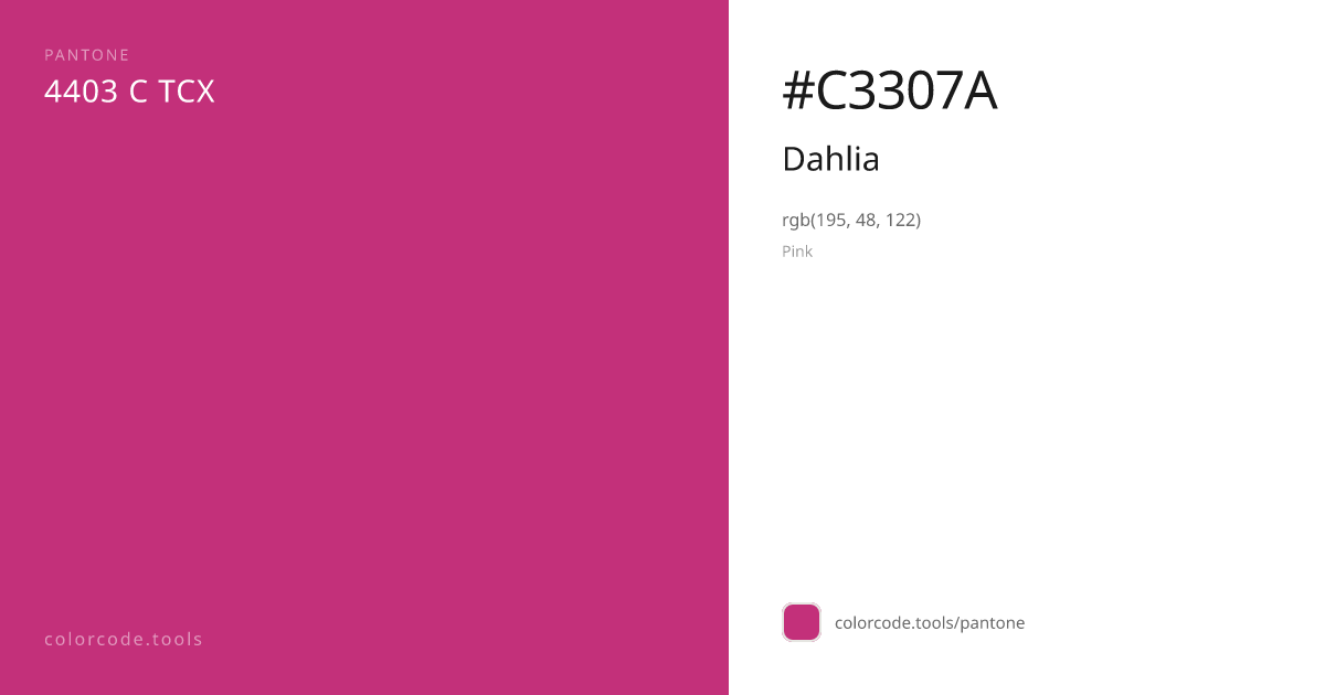 Pantone Dahlia 4403 C — HEX #C3307A | colorcode.tools