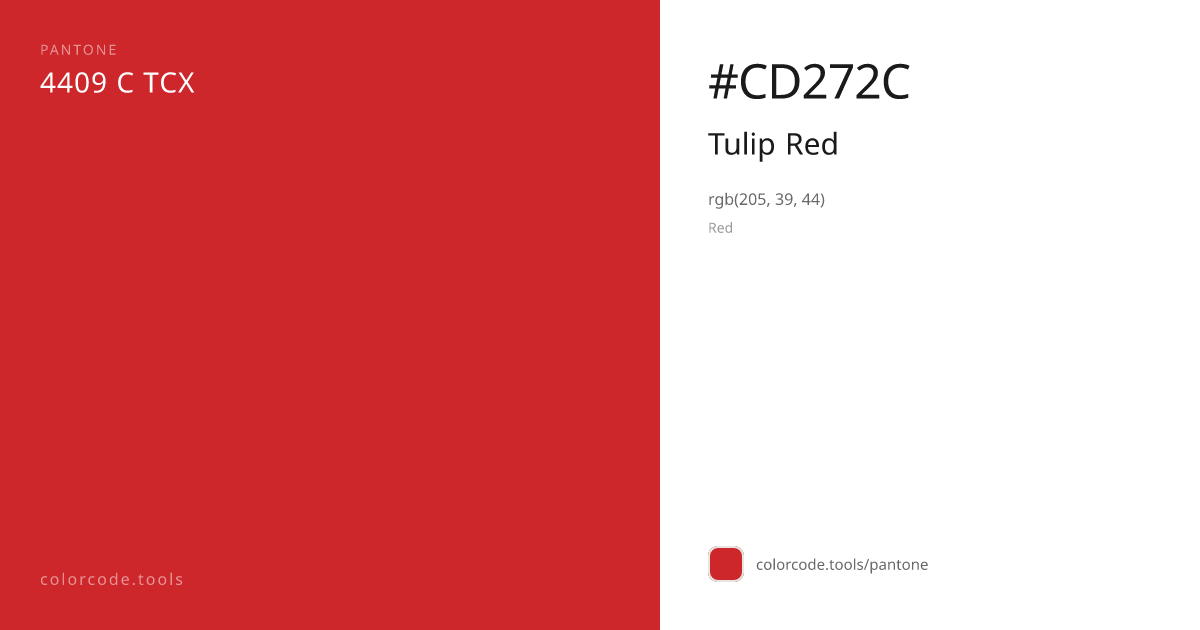 Pantone Tulip Red 4409 C — HEX #CD272C | colorcode.tools