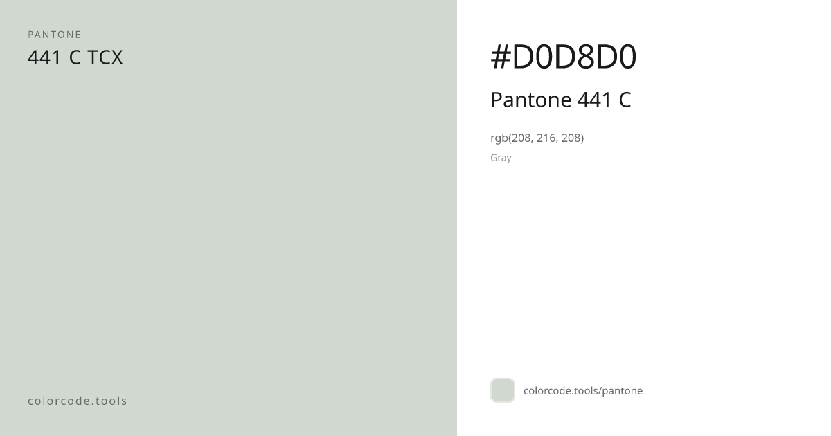 Pantone Pantone 441 C 441 C — HEX #D0D8D0 | colorcode.tools