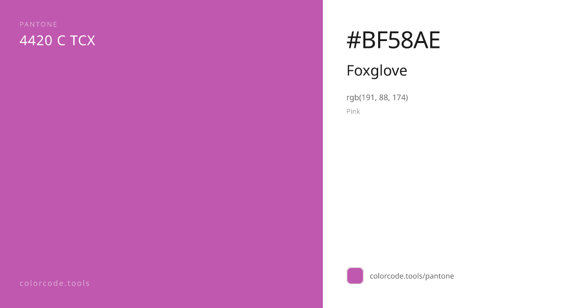 Pantone Foxglove 4420 C — HEX #BF58AE | colorcode.tools