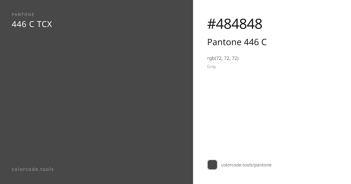 Pantone Pantone 446 C 446 C — HEX #484848 | colorcode.tools