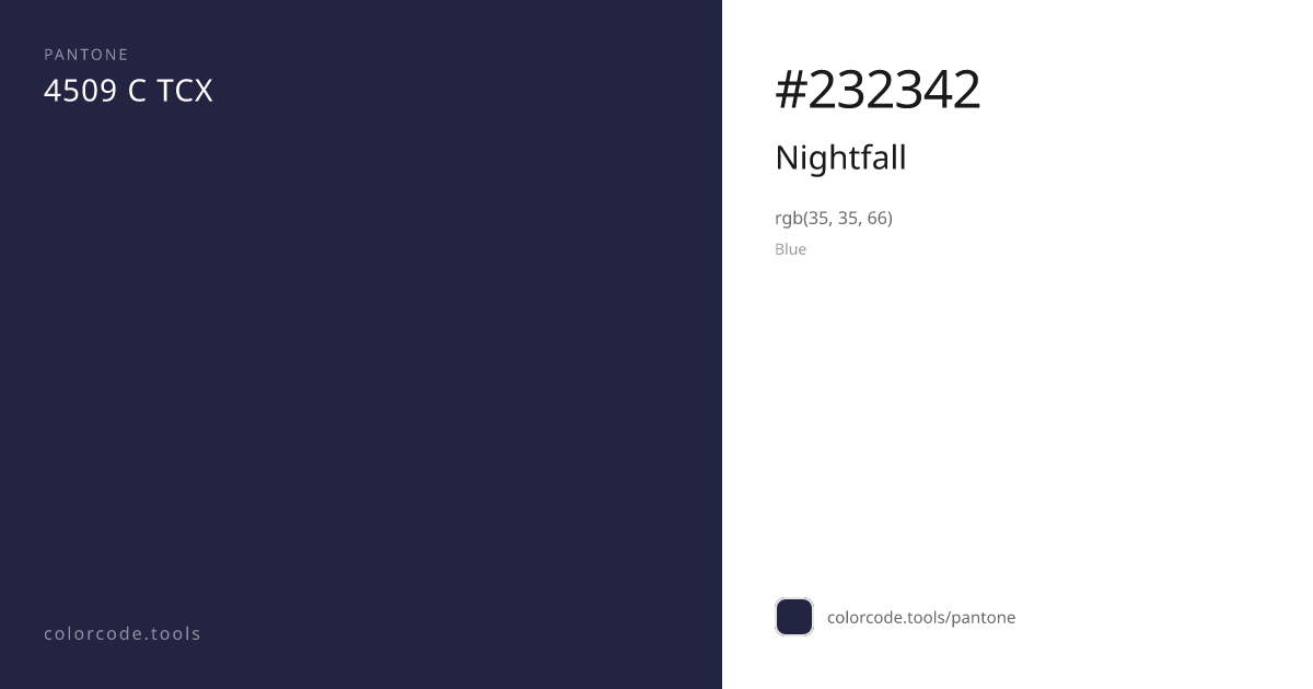 Pantone Nightfall 4509 C — HEX #232342 | colorcode.tools