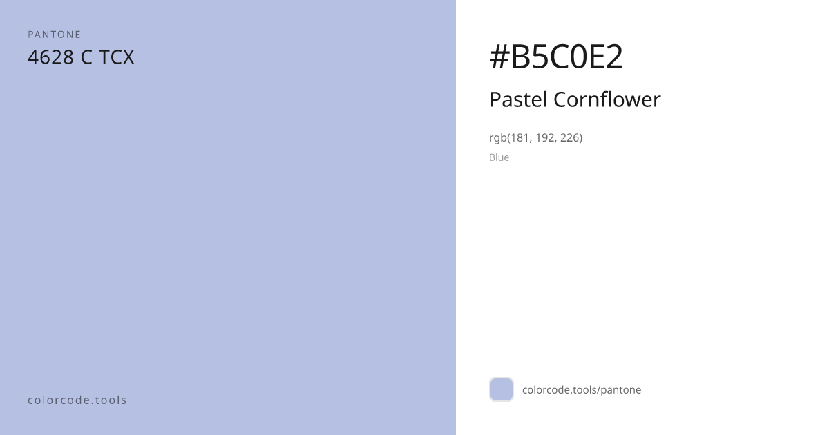 Pantone Pastel Cornflower 4628 C — HEX #B5C0E2 | colorcode.tools