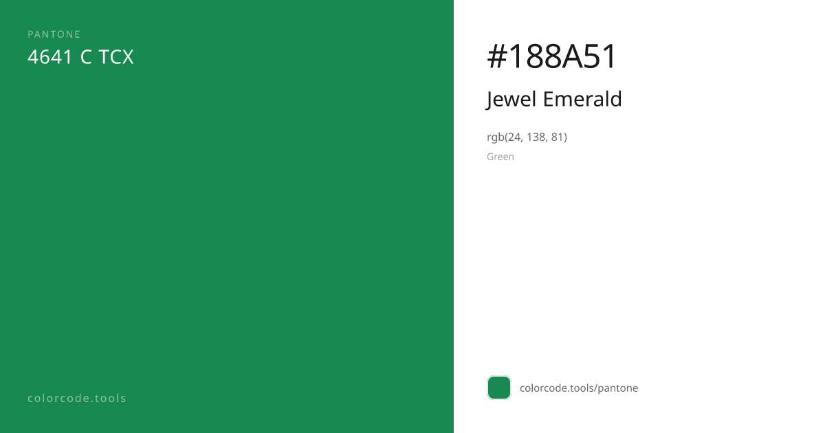 Pantone Jewel Emerald 4641 C — HEX #188A51 | colorcode.tools