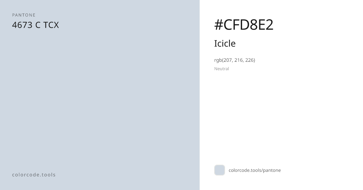 Pantone Icicle 4673 C — HEX #CFD8E2 | colorcode.tools