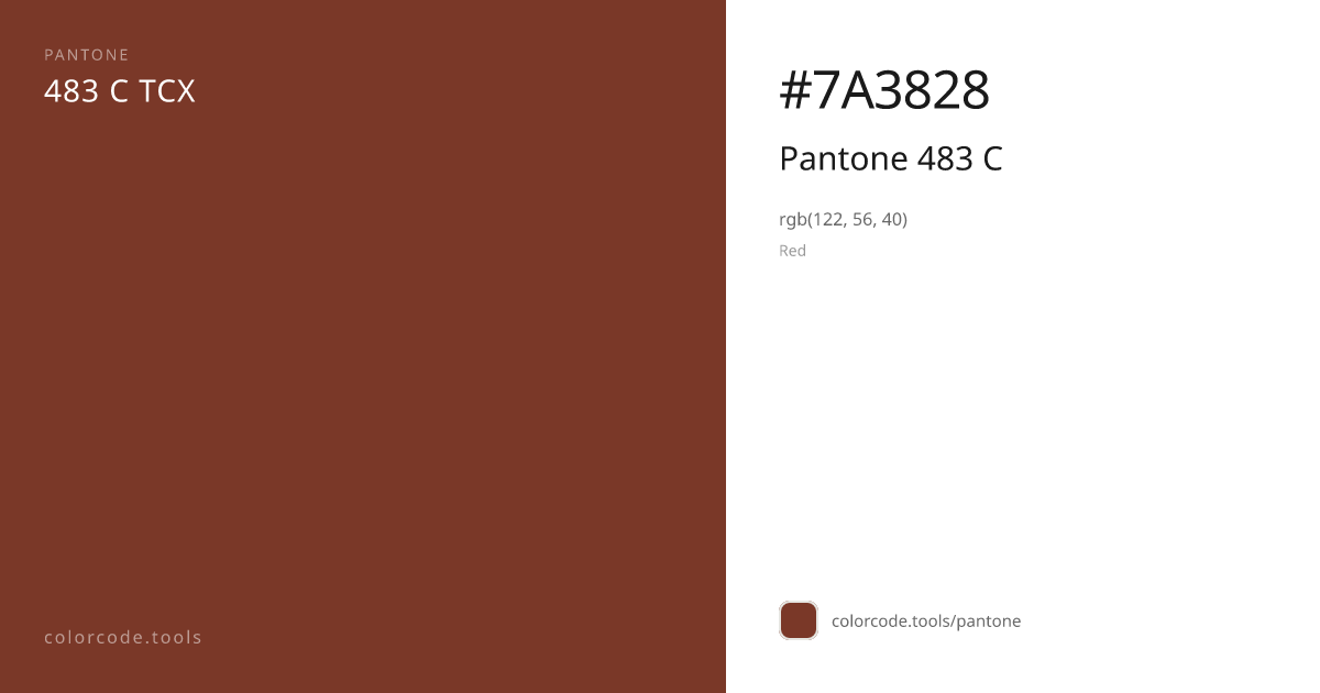 Pantone Pantone 483 C 483 C — HEX #7A3828 | colorcode.tools