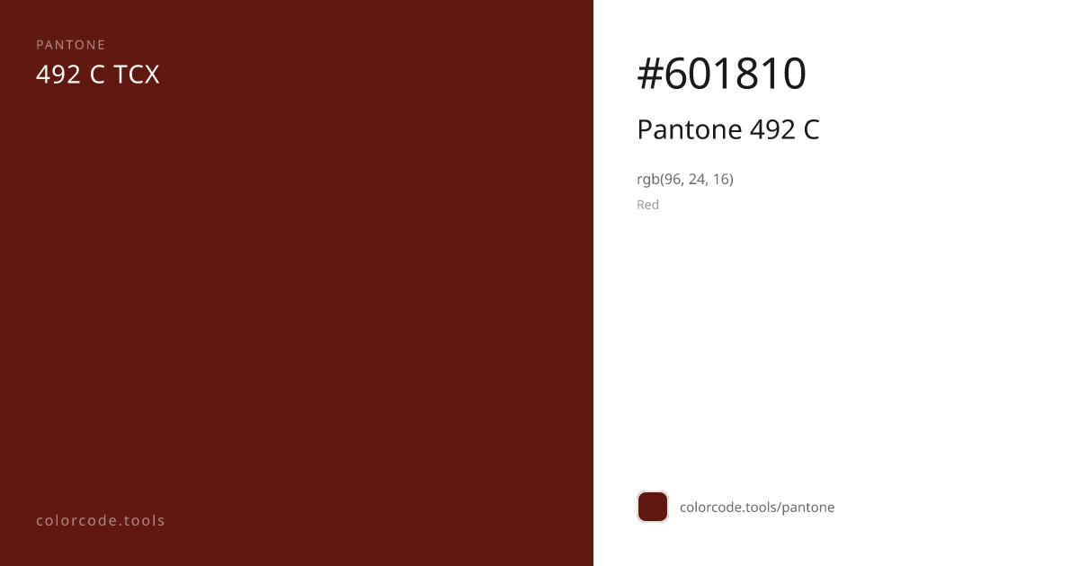 Pantone Pantone 492 C 492 C — HEX #601810 | colorcode.tools