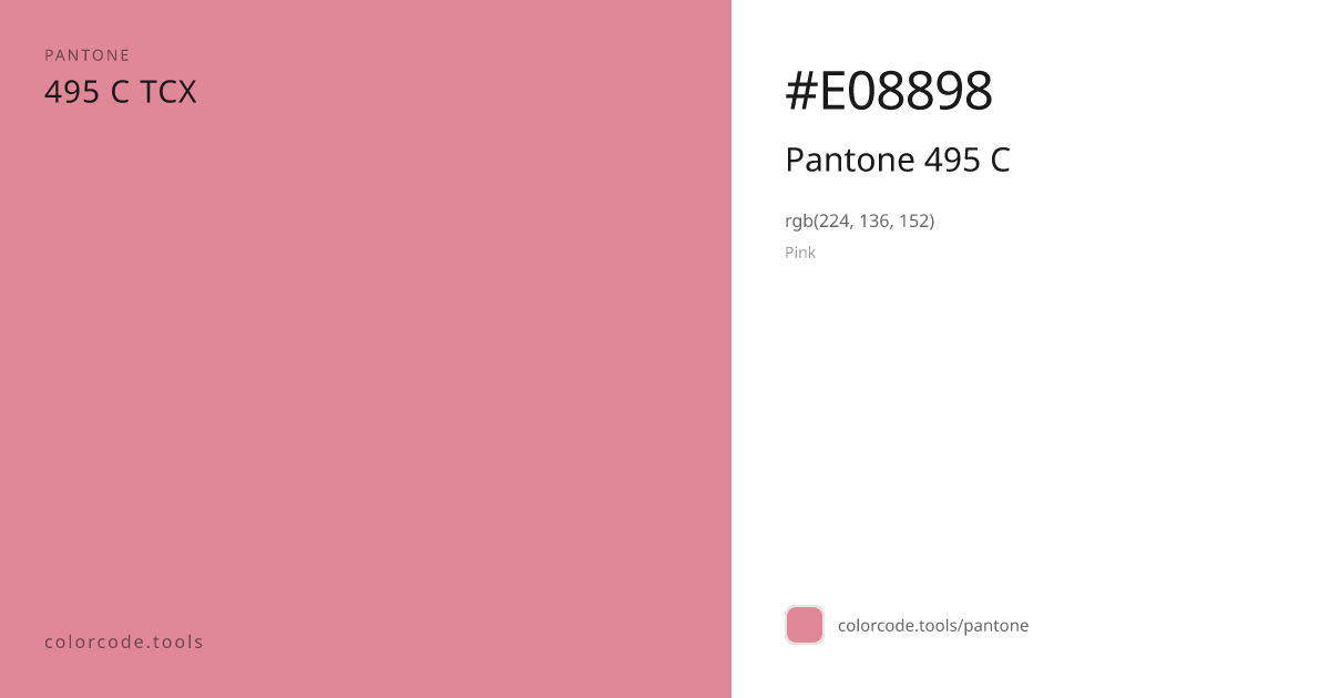 Pantone Pantone 495 C 495 C — HEX #E08898 | colorcode.tools