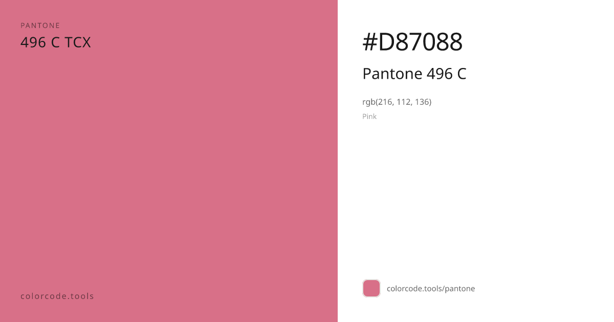 Pantone Pantone 496 C 496 C — HEX #D87088 | colorcode.tools