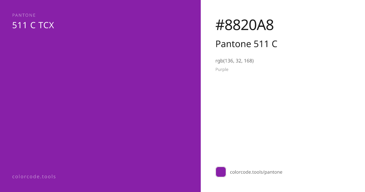 Pantone Pantone 511 C 511 C — HEX #8820A8 | colorcode.tools