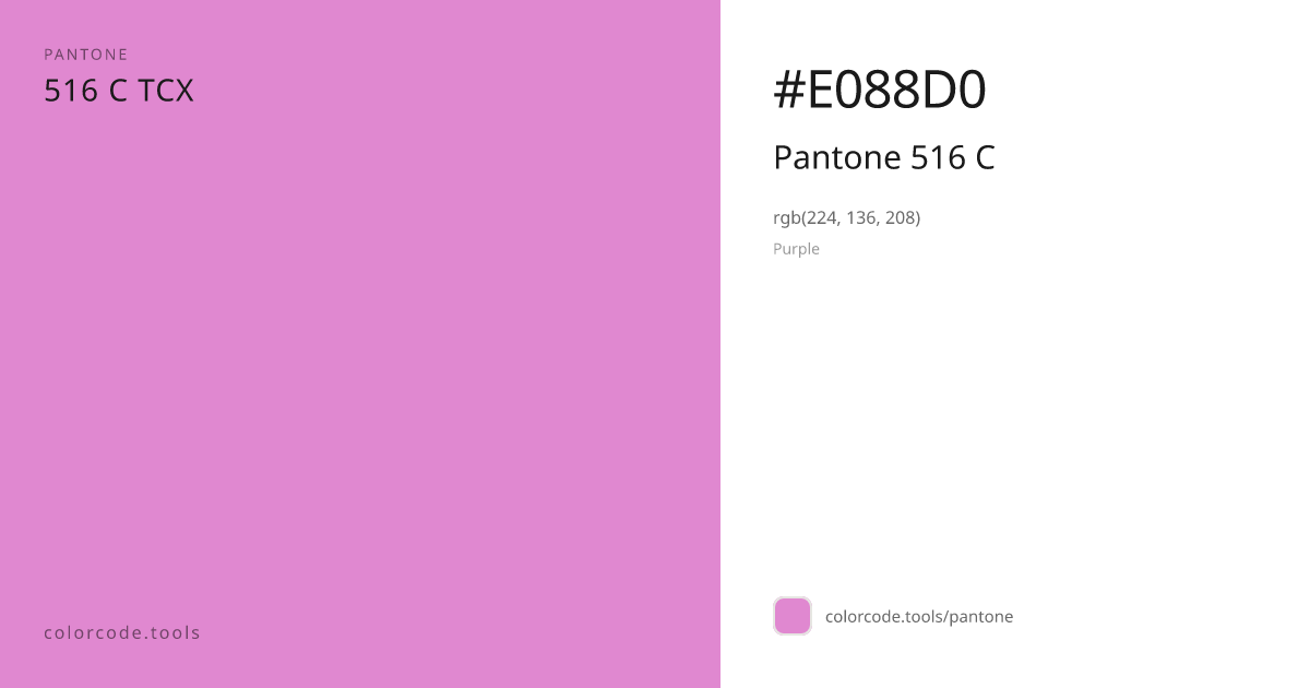 Pantone Pantone 516 C 516 C — HEX #E088D0 | colorcode.tools