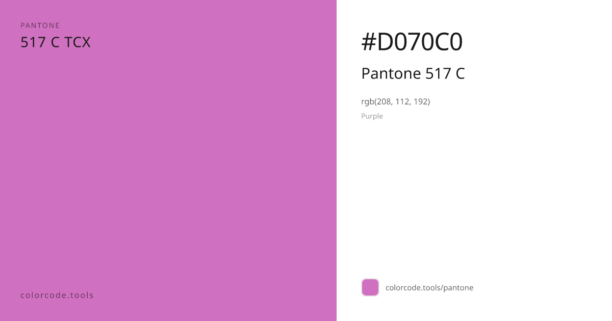 Pantone Pantone 517 C 517 C — HEX #D070C0 | colorcode.tools