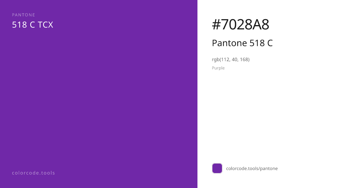 Pantone Pantone 518 C 518 C — HEX #7028A8 | colorcode.tools