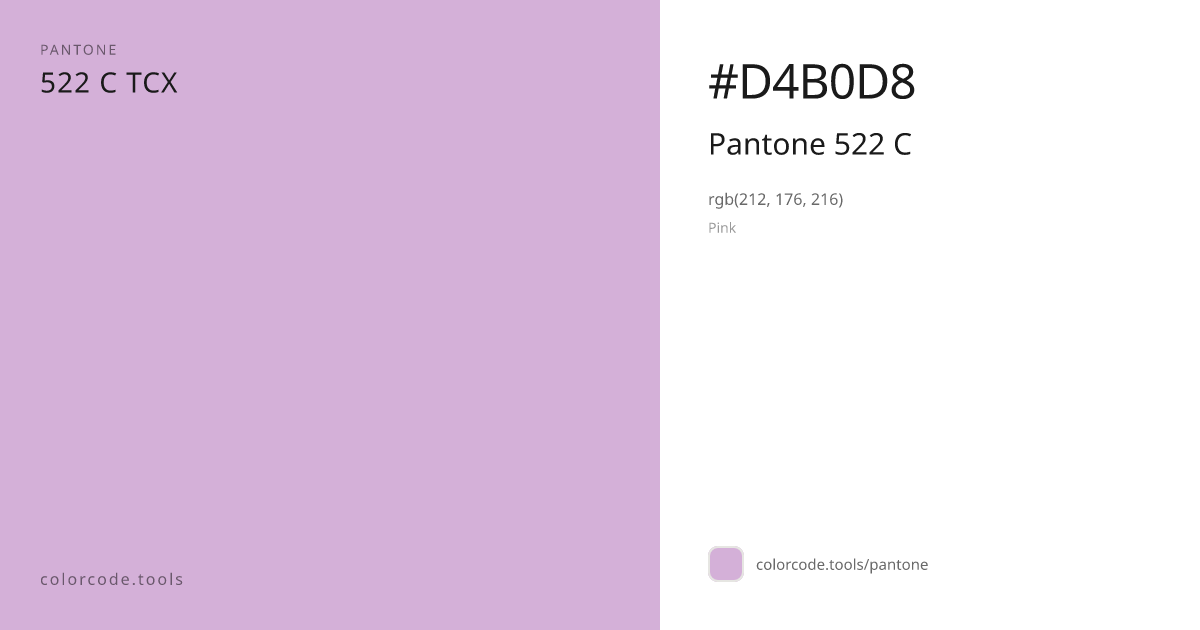 Pantone Pantone 522 C 522 C — HEX #D4B0D8 | colorcode.tools
