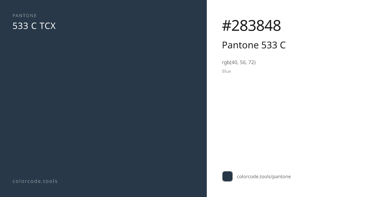 Pantone Pantone 533 C 533 C — HEX #283848 | colorcode.tools