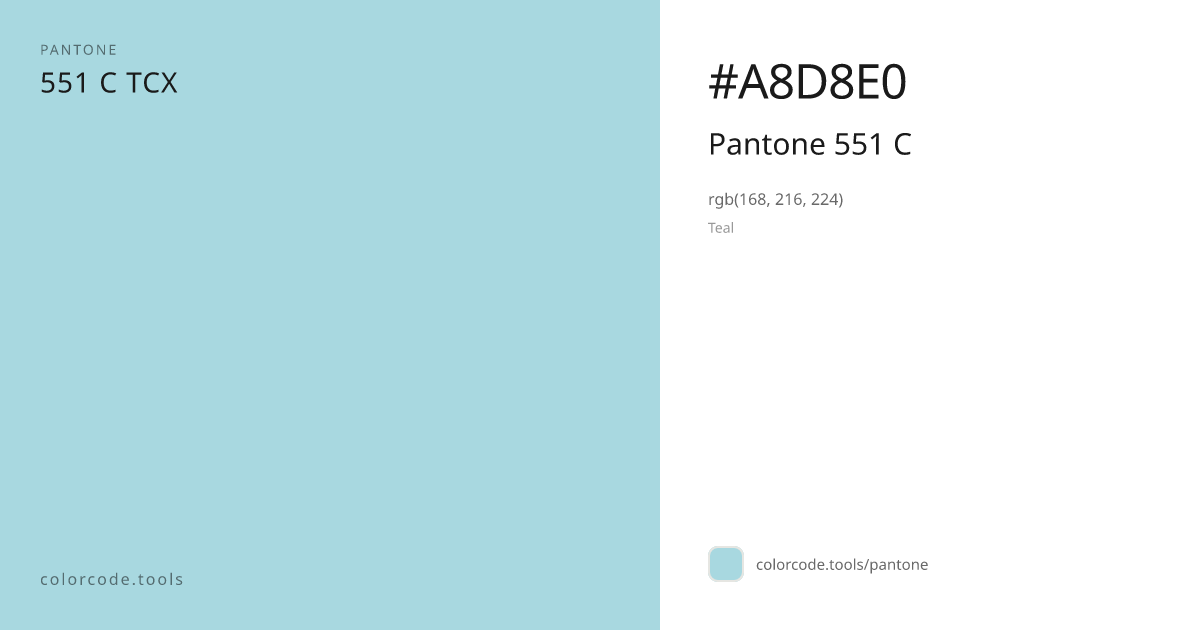 Pantone Pantone 551 C 551 C — HEX #A8D8E0 | colorcode.tools