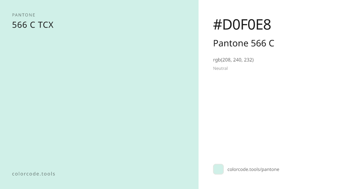 Pantone Pantone 566 C 566 C — HEX #D0F0E8 | colorcode.tools