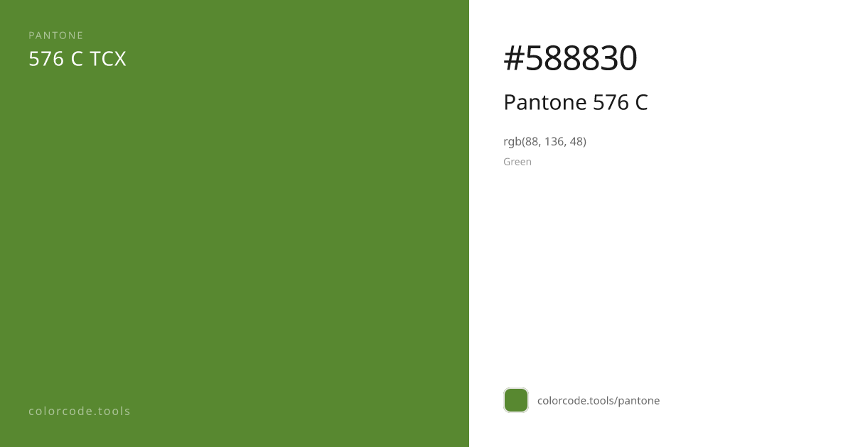 Pantone Pantone 576 C 576 C — HEX #588830 | colorcode.tools