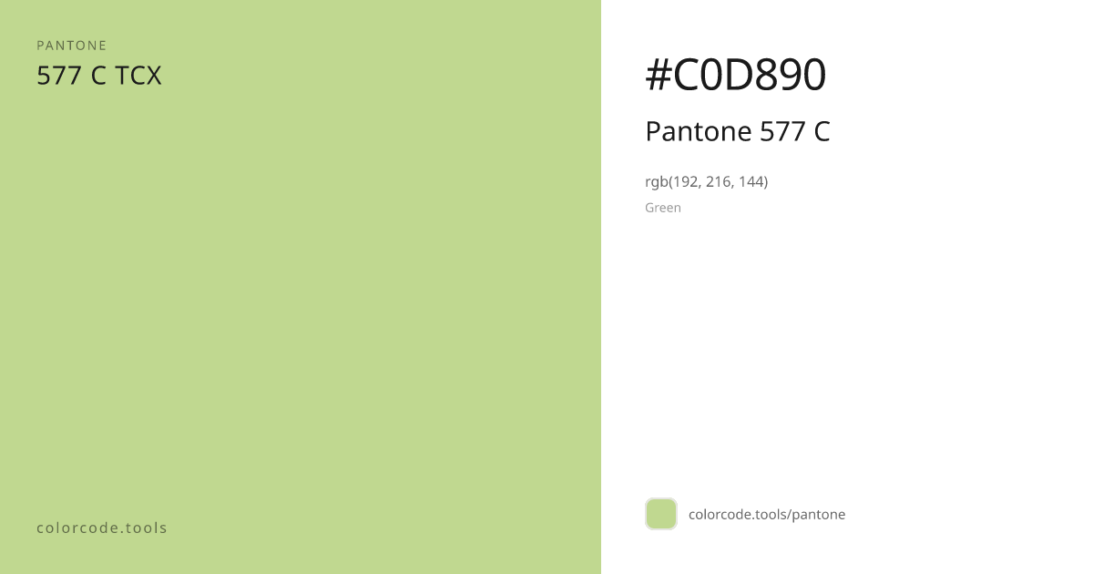 Pantone Pantone 577 C 577 C — HEX #C0D890 | colorcode.tools
