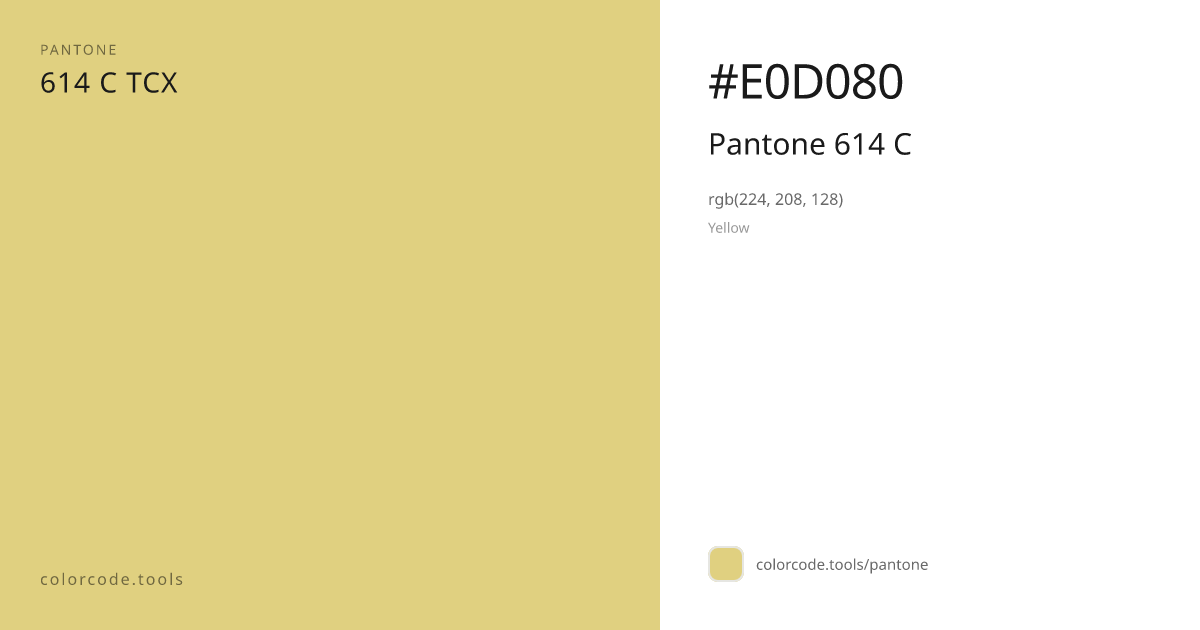 Pantone Pantone 614 C 614 C — HEX #E0D080 | colorcode.tools
