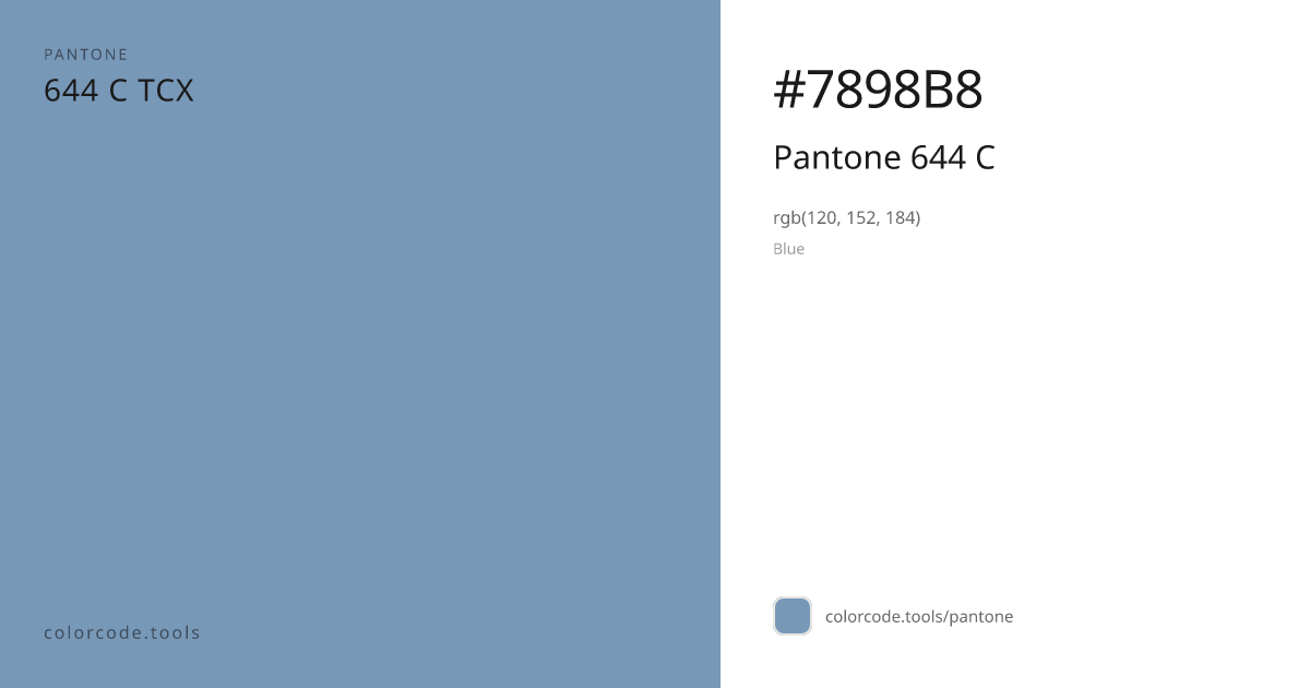 Pantone Pantone 644 C 644 C — HEX #7898B8 | colorcode.tools