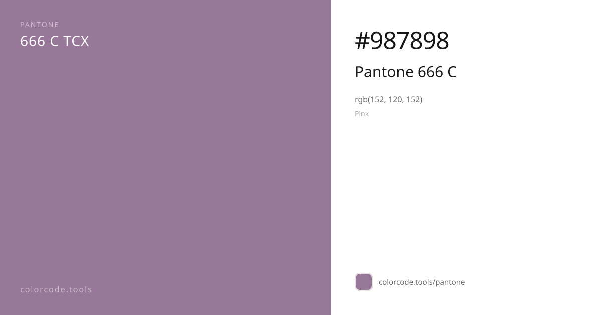 Pantone Pantone 666 C 666 C — HEX #987898 | colorcode.tools