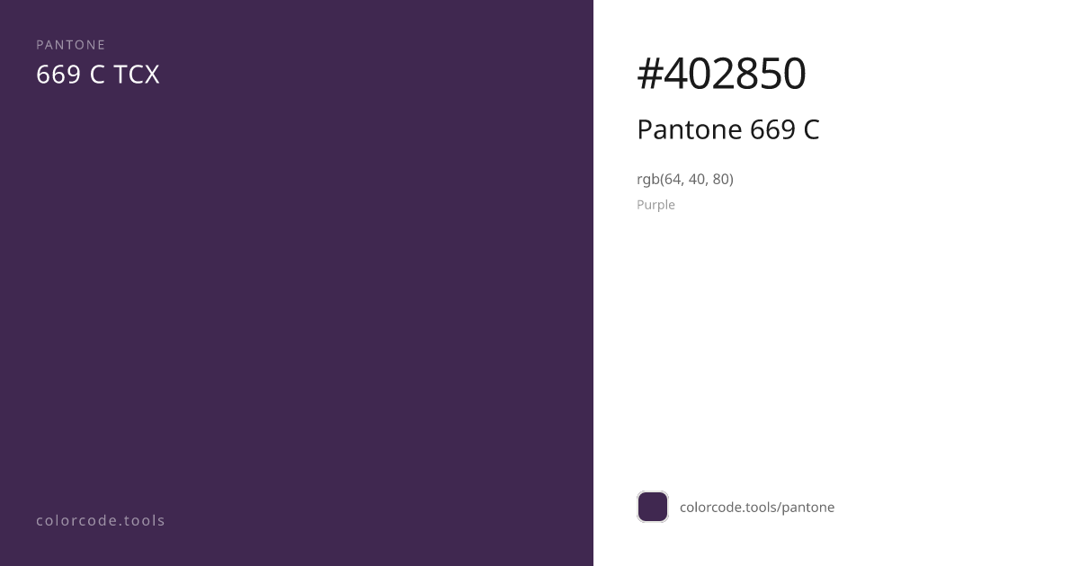 Pantone Pantone 669 C 669 C — HEX #402850 | colorcode.tools