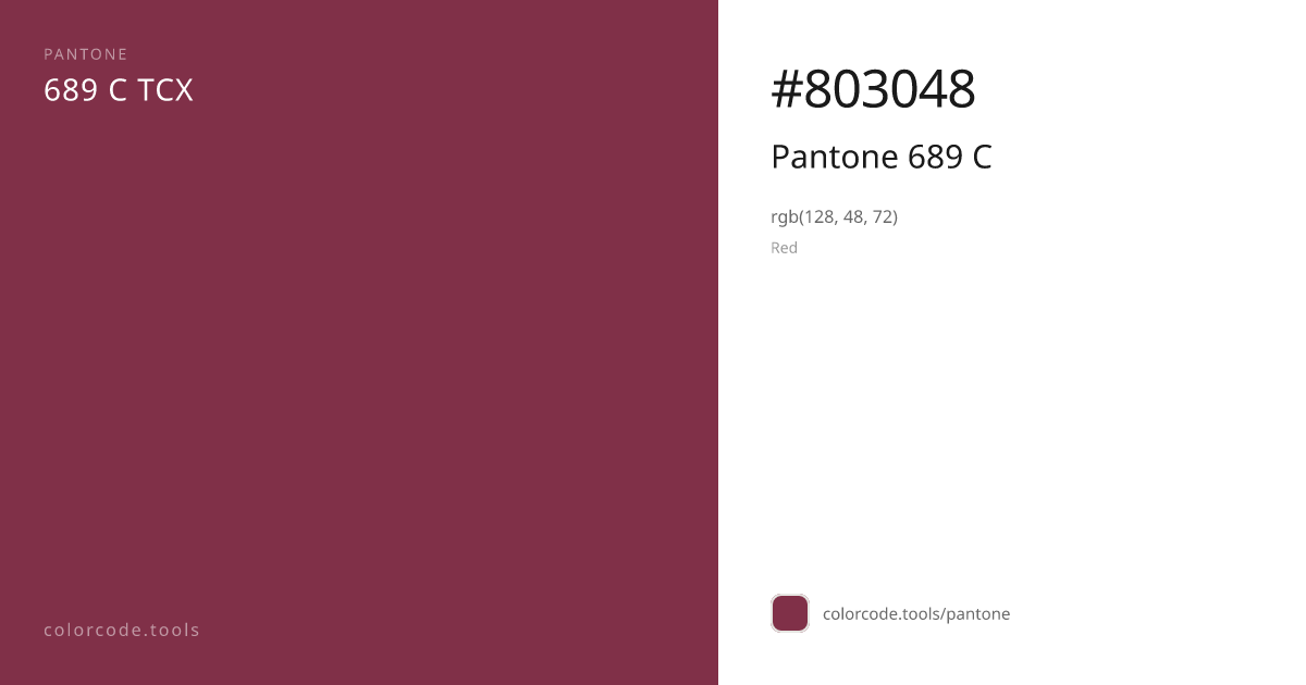 Pantone Pantone 689 C 689 C — HEX #803048 | colorcode.tools