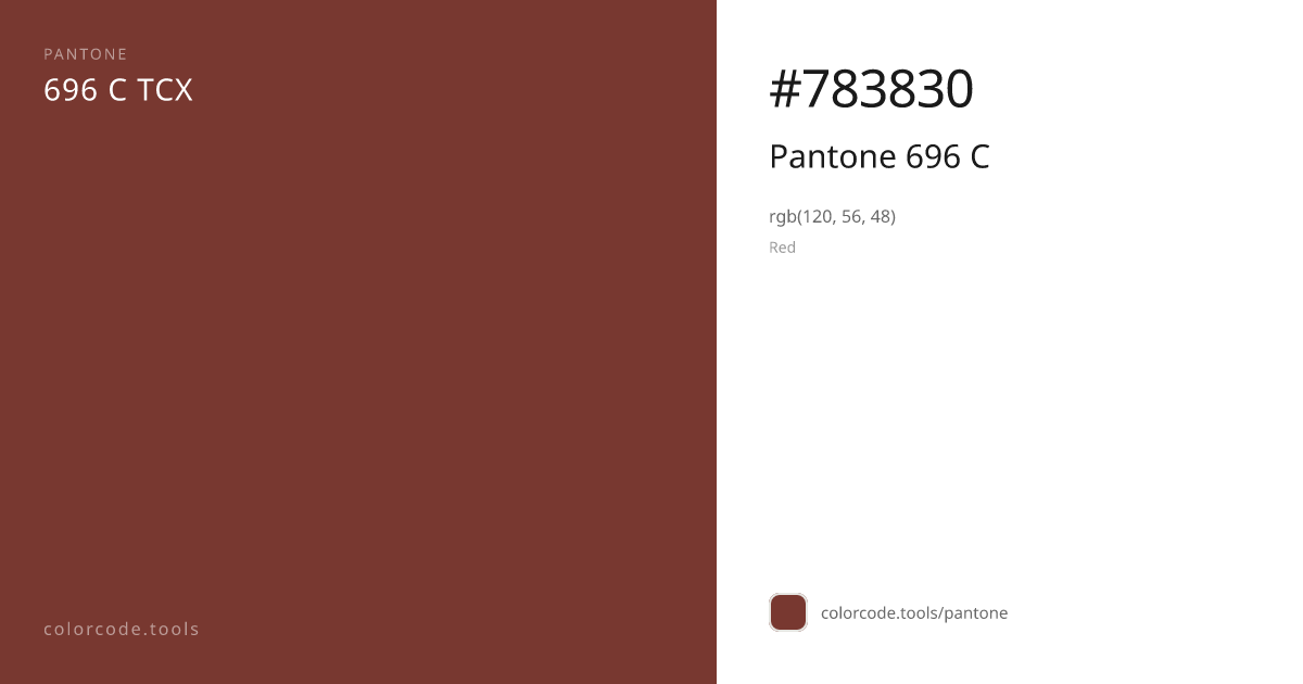 Pantone Pantone 696 C 696 C — HEX #783830 | colorcode.tools
